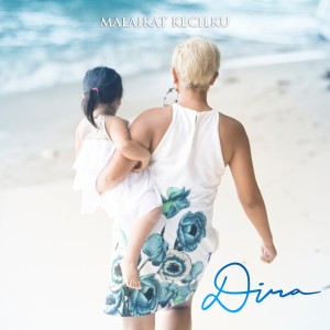 收聽Dira的Malaikat Kecilku歌詞歌曲