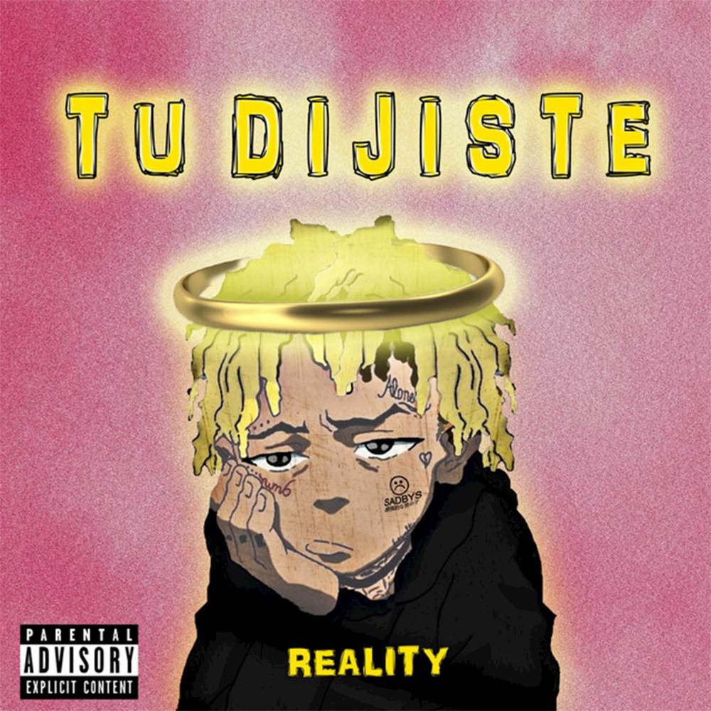 Tu Dijiste (Explicit)