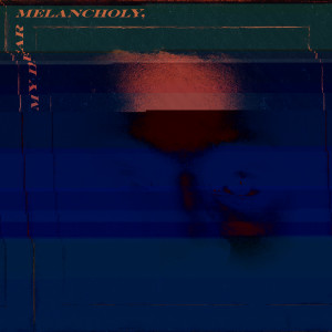 Album My Dear Melancholy, oleh The Weeknd