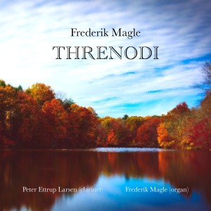 ดาวน์โหลดและฟังเพลง for clarinet and organ พร้อมเนื้อเพลงจาก Frederik Magle