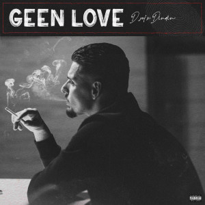 Album Geen Love (Explicit) from D.Sel