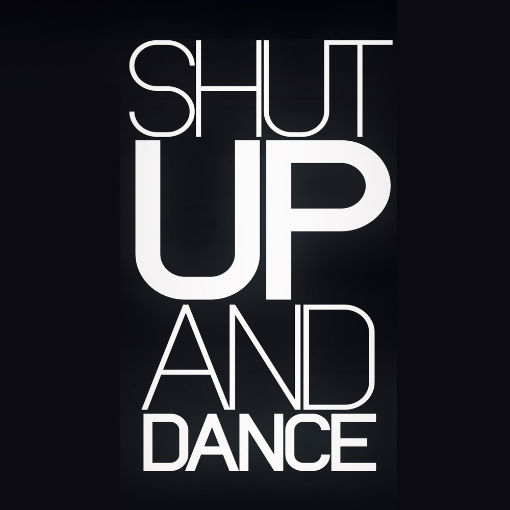 Shut Up and Dance (Originally Performed by Walk the Moon)