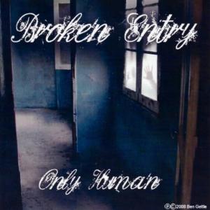 收聽Broken Entry的Better Than You歌詞歌曲