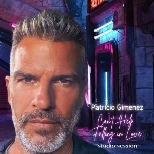 Dengarkan lagu Can´t Help Falling in Love (Studio Session) nyanyian Patricio Gimenez dengan lirik
