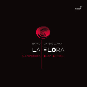 Maximiliano Danta Texeira的專輯Gagliano: La flora