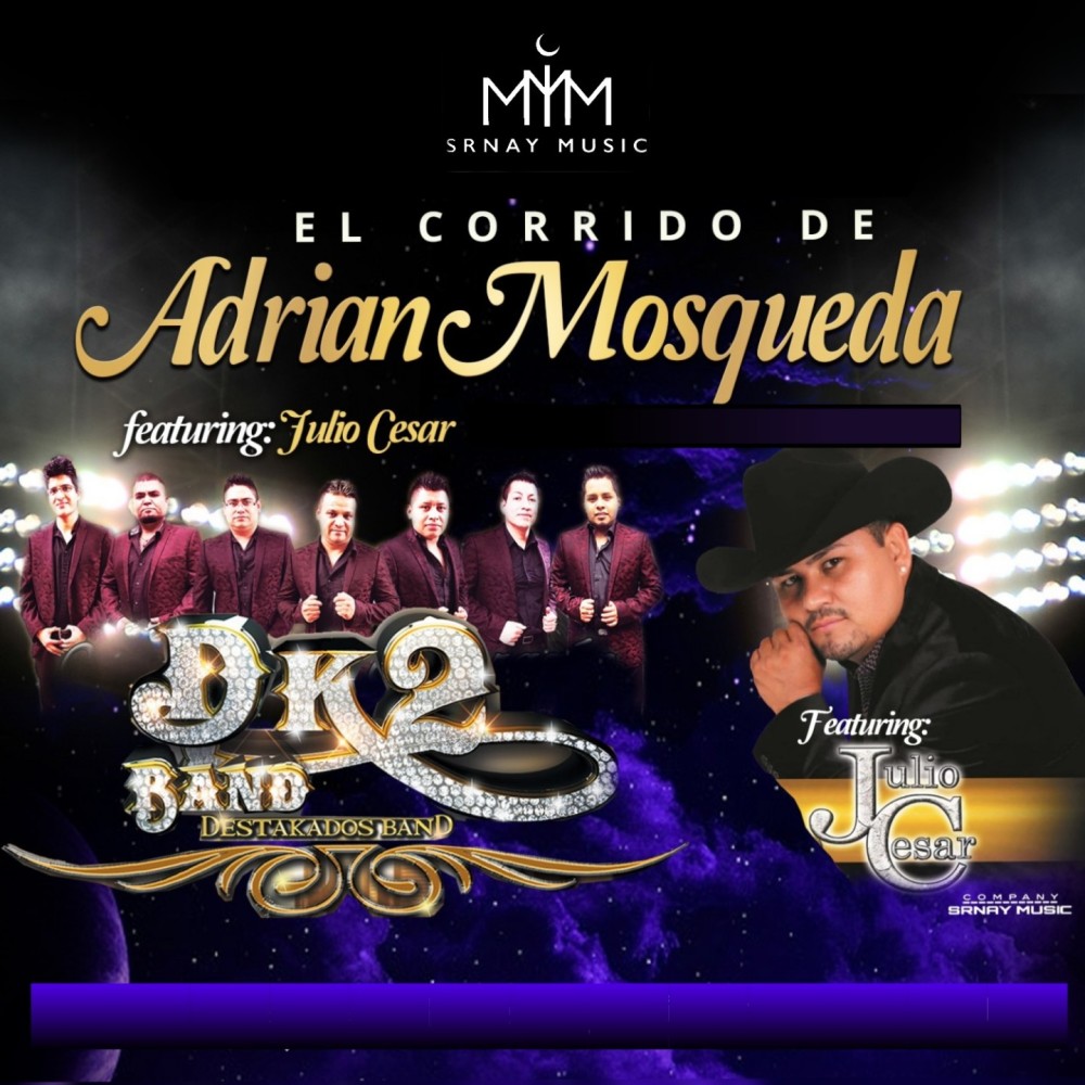 Corrido de Adrian Mosqueda