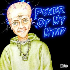 อัลบัม Power Of My Mind (feat. Sesh) [Explicit] ศิลปิน Sesh