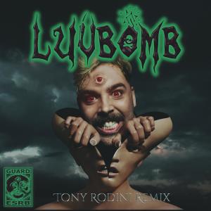 Guard的專輯luvbomb (Tony Rodini Remix) (Explicit)