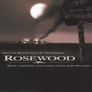 อัลบัม Rosewood Original Motion Picture Soundtrack ศิลปิน John Williams