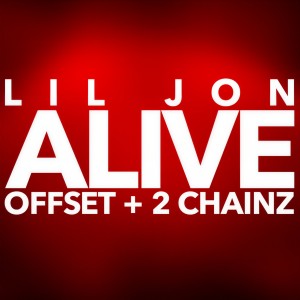 收聽Lil Jon的Alive歌詞歌曲