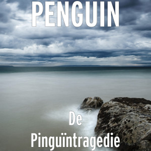 Album De Pinguïntragedie from Penguin