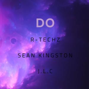 Sean Kingston的專輯Do (feat. Sean Kingston & J.L.C) [Explicit]