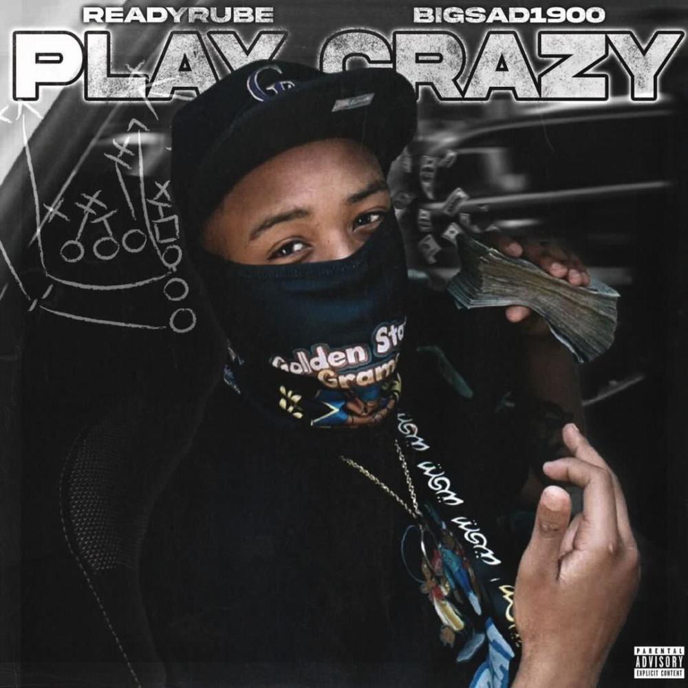 Play Crazy (feat. Big Sad 1900 & Prod. by Ashton McCreight) (Explicit)