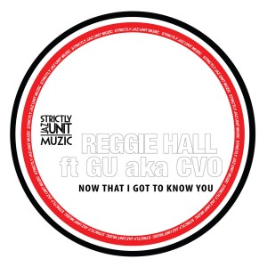 Reggie Hall的專輯Now That I Got to Know You