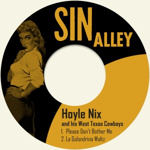 ดาวน์โหลดและฟังเพลง Please Don't Bother Me พร้อมเนื้อเพลงจาก Hoyle Nix & His West Texas Cowboys