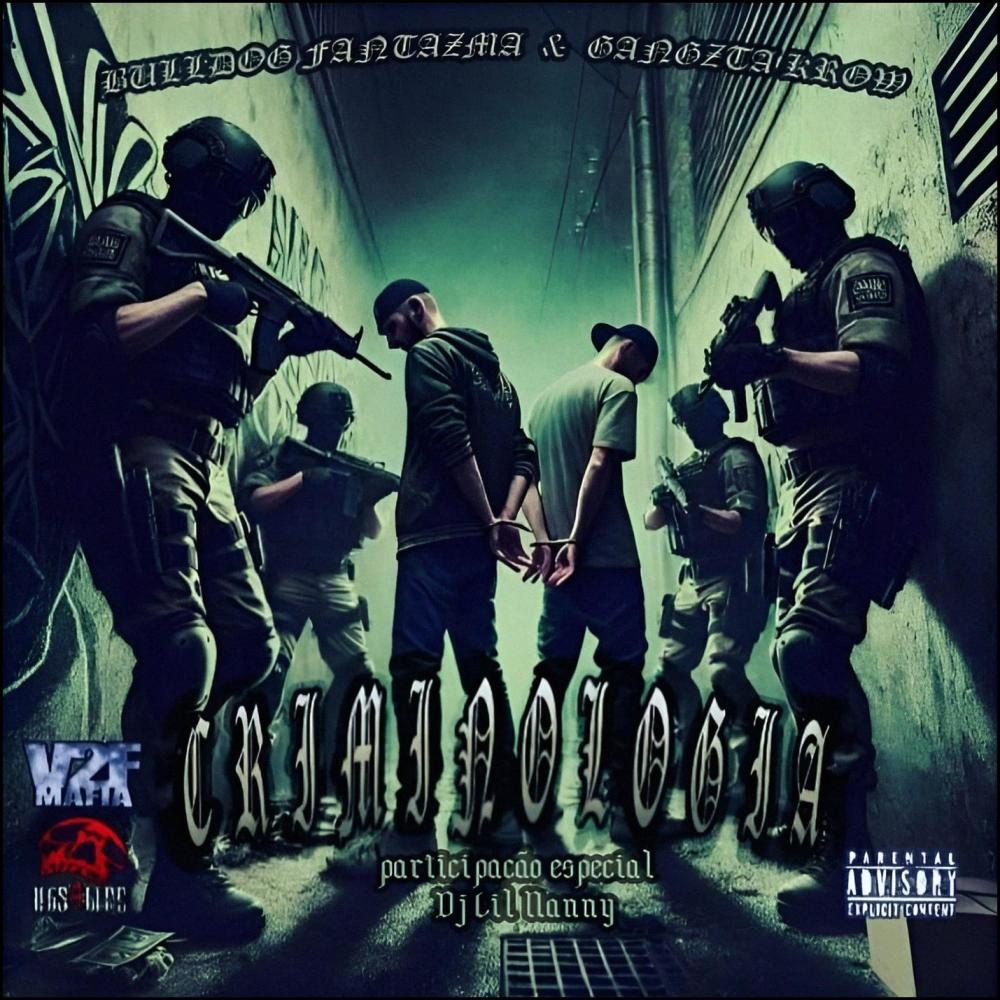 Criminologia (feat. Bulldog Fantazma & Dj Lil Nanny|Explicit)