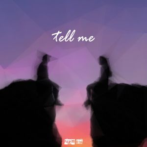 Album Tell Me (Rework) oleh Trip J