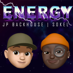 收聽JP Backhouse的Energy歌詞歌曲