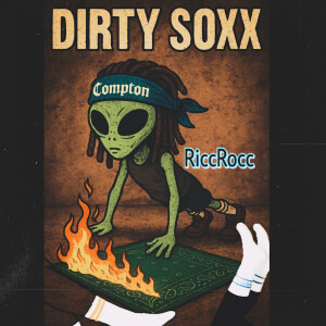 RiccRocc的專輯Dirty Soxx (Explicit)