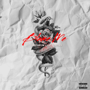 Dengarkan Blame Me (Explicit) lagu dari Inspectahflow dengan lirik