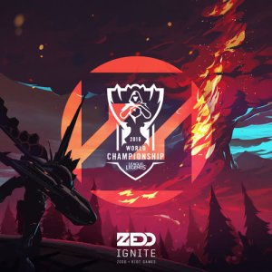 收聽Zedd的Ignite (2016 League Of Legends World Championship)歌詞歌曲