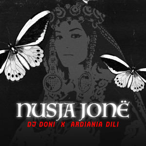 Listen to NUSJA JONË song with lyrics from DJ Doni