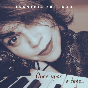 Album Once Upon a Time from Evanthia Kritikou