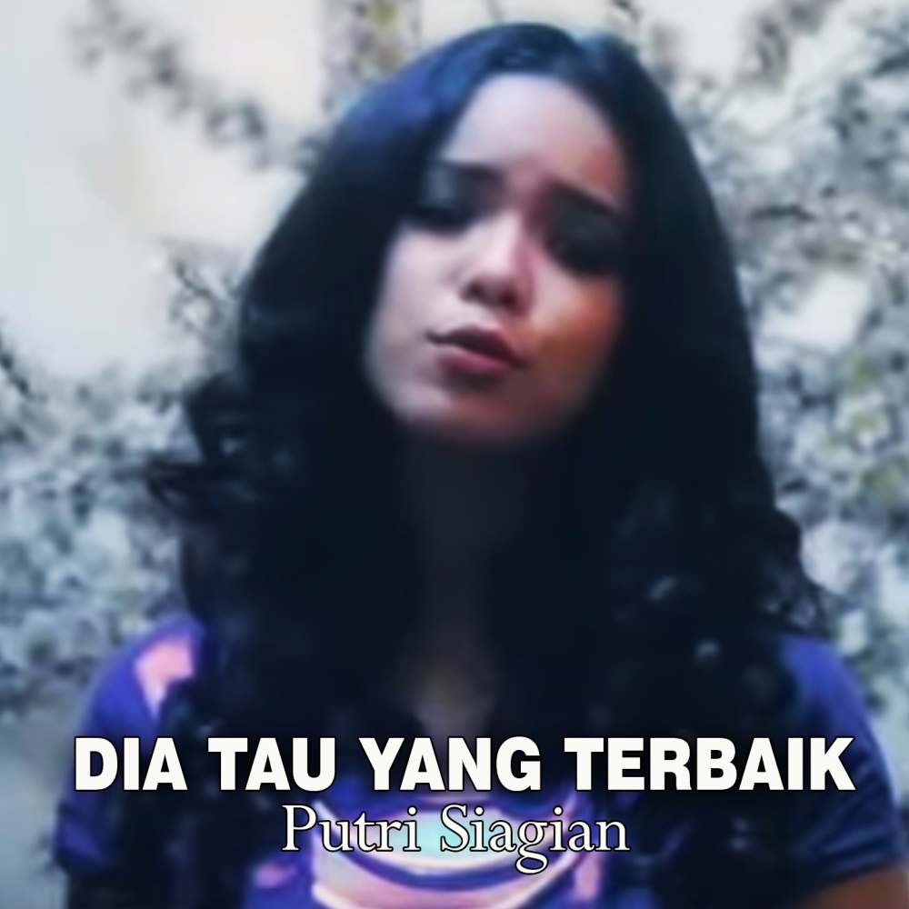 Dia Tau Yang Terbaik