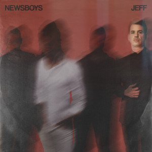Newsboys: Jeff's Favorites