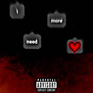 ดาวน์โหลดและฟังเพลง Need Love (Explicit) พร้อมเนื้อเพลงจาก TC TMoney