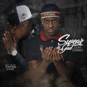 Album Swear to God from Luh Dino