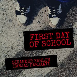 FIRST DAY OF SCHOOL (Explicit)
