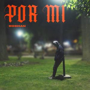 Album Por Mí from Roshan