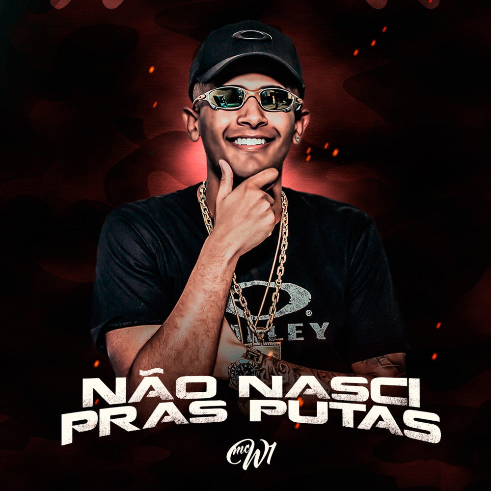 Não Nasci Pras Putas (Explicit)