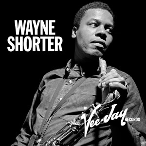 Wayne Shorter的專輯On Vee-Jay: Wayne Shorter