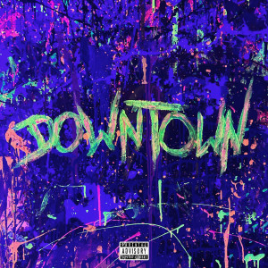收聽Sztoss的Downtown (Explicit)歌詞歌曲
