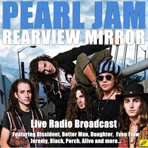 Listen to Better Man (Live) song with lyrics from Pearl Jam