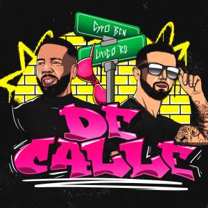 ดาวน์โหลดและฟังเพลง De Calle (Explicit) พร้อมเนื้อเพลงจาก Cyro