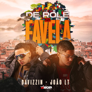 DROP的專輯De Rolé na Favela (Explicit)