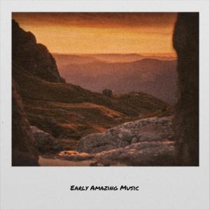 Album Early Amazing Music from Various