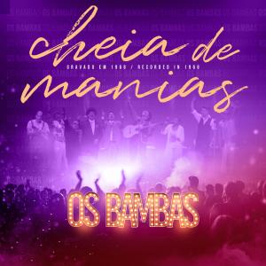 Os Bambas的專輯Cheia de Manias