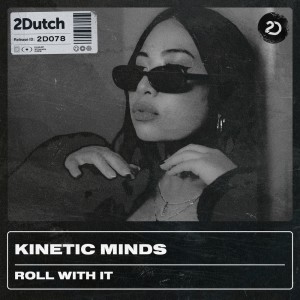 Album Roll With It from Kinetic Minds
