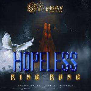 HOPELESS (feat. KING KONG) (Explicit)