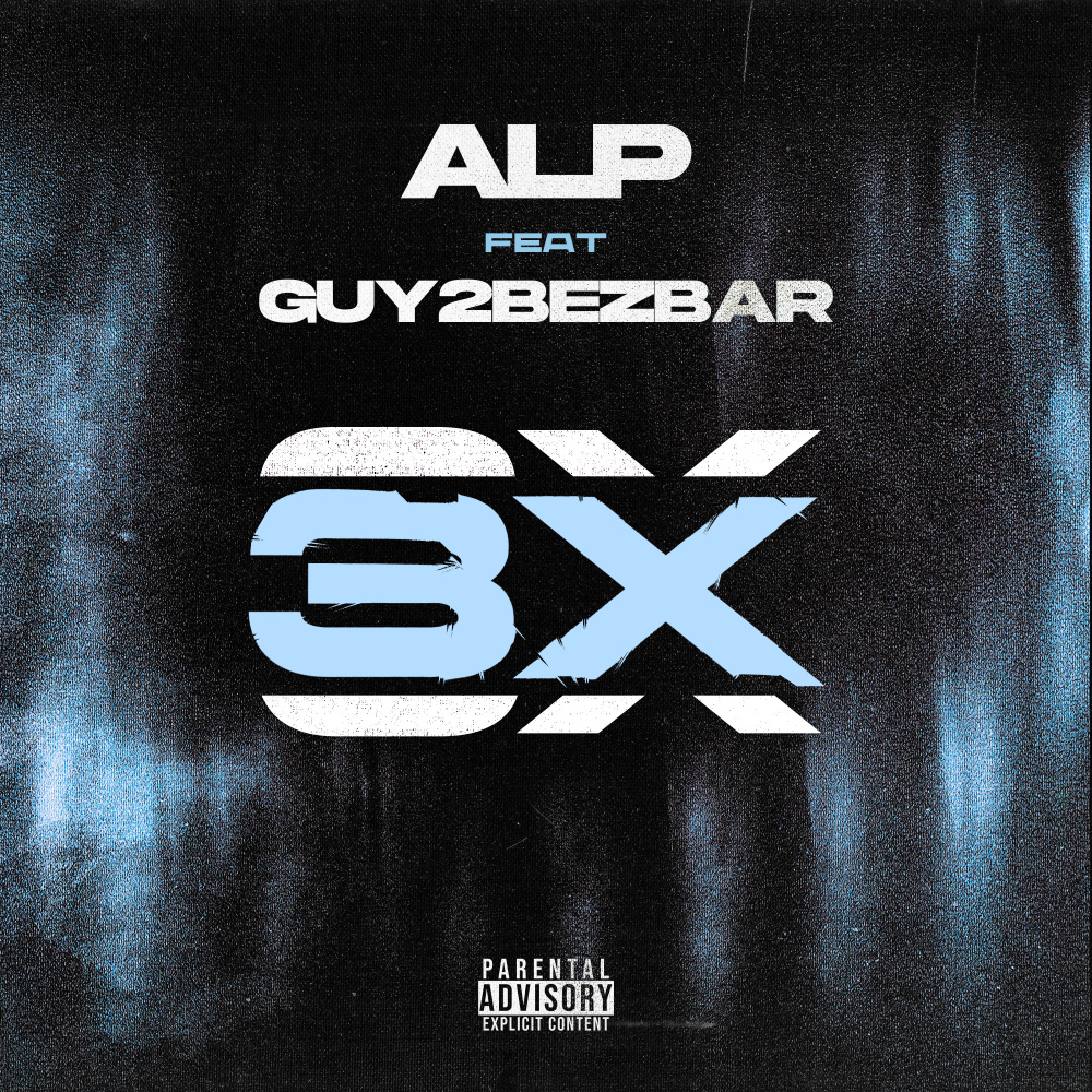 3X (feat. Guy2bezbar) (Explicit)