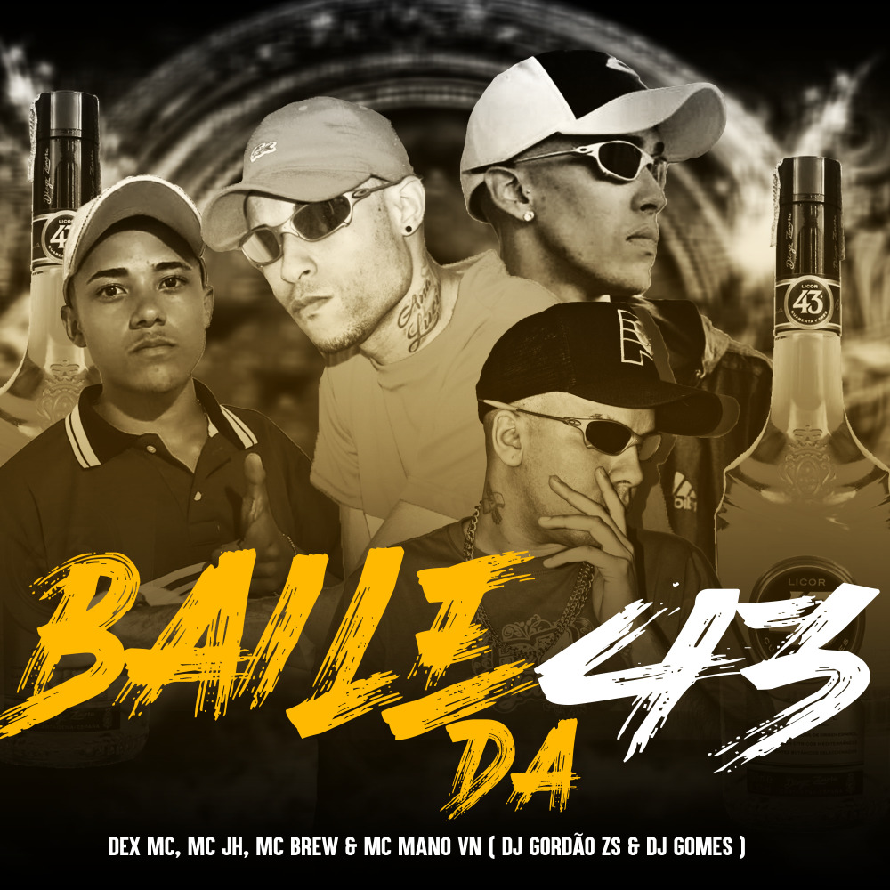 Baile da 43 (Explicit)