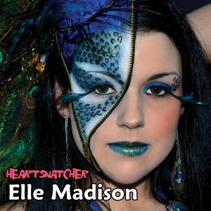 Elle Madison的專輯Heart Snatcher (Explicit)