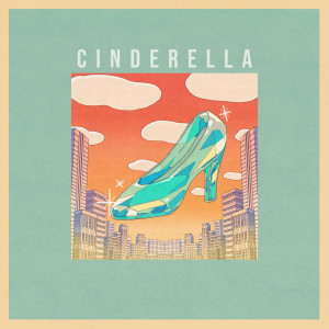 อัลบัม Cinderella ศิลปิน Cidergirl