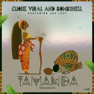 ดาวน์โหลดและฟังเพลง Tamanda พร้อมเนื้อเพลงจาก Clique Viral