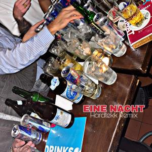 whosdom的專輯Eine Nacht (Hardtekk Remix)