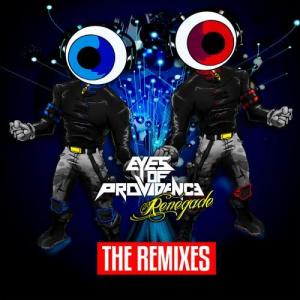 ดาวน์โหลดและฟังเพลง Renegade (Extended Mix) พร้อมเนื้อเพลงจาก Eyes Of Providence